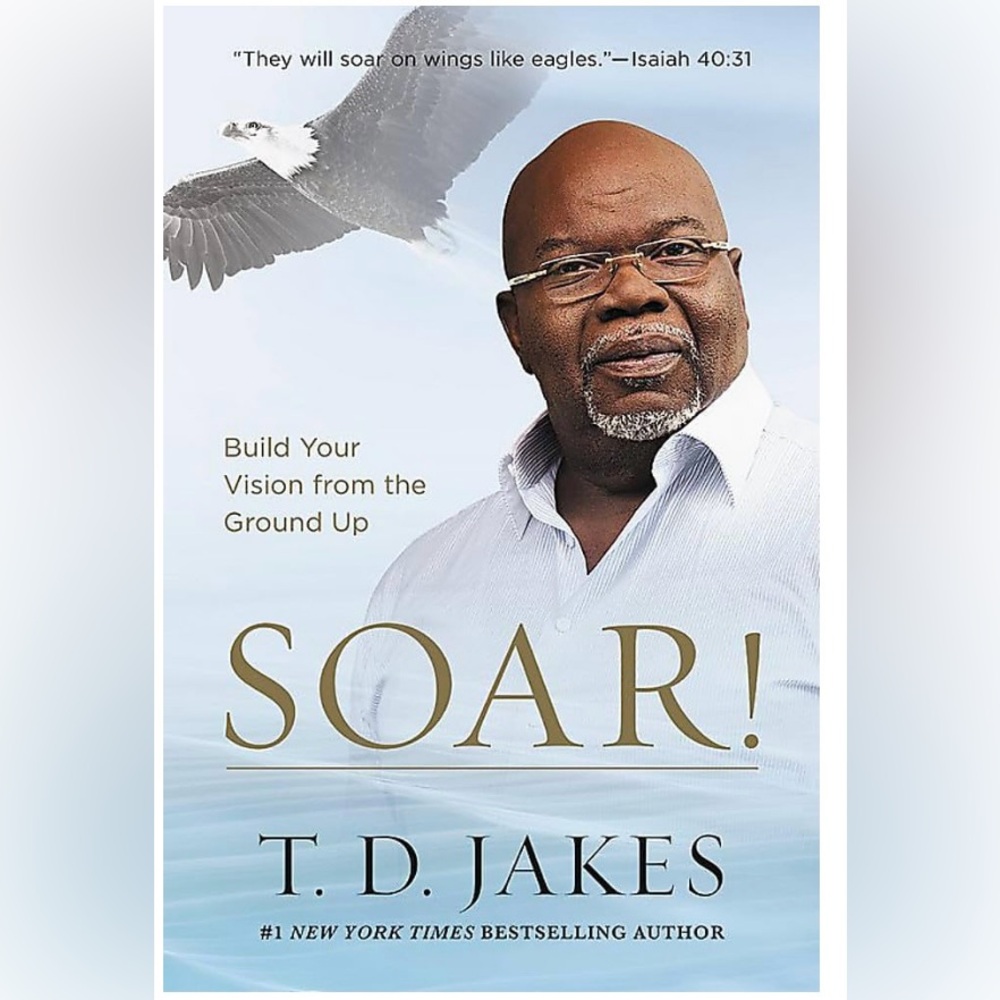 EUC “SOAR” Book by T.D. Jakes
